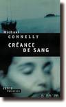 Créance de sang | Michael Connelly, Robert Pépin