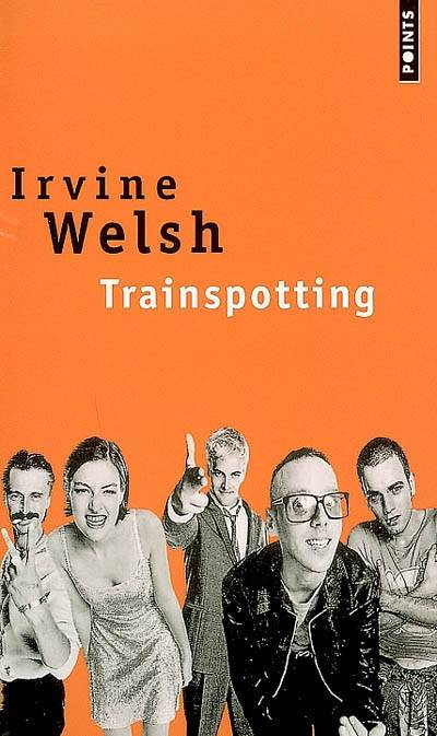 Trainspotting | Irvine Welsh, Eric Lindor Fall