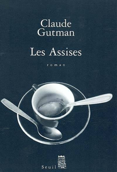 Les assises | Claude Gutman