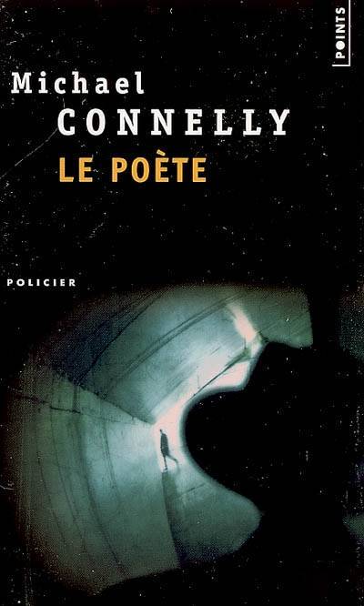 Le poète | Michael Connelly, Jean Esch