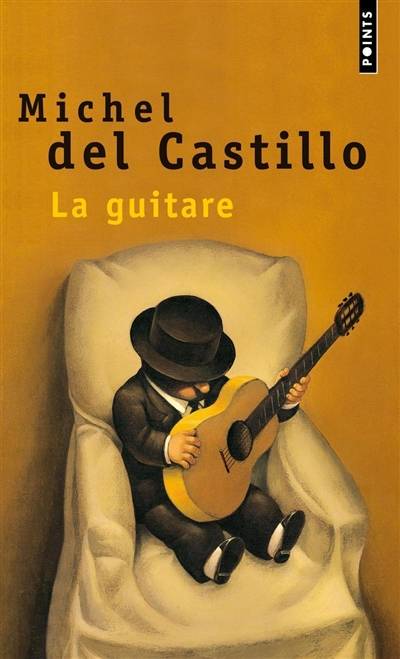 La guitare : récit | Michel Del Castillo