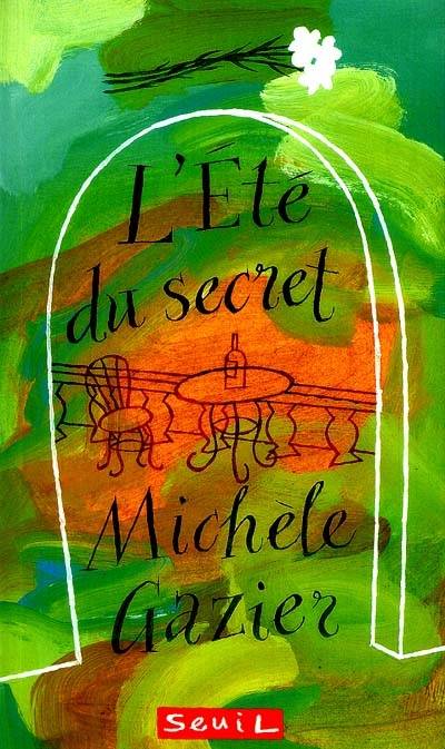 L'été du secret | Michele Gazier