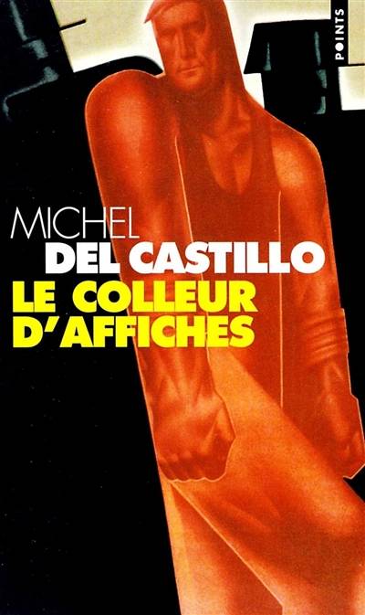 Le Colleur d'affiches | Michel Del Castillo