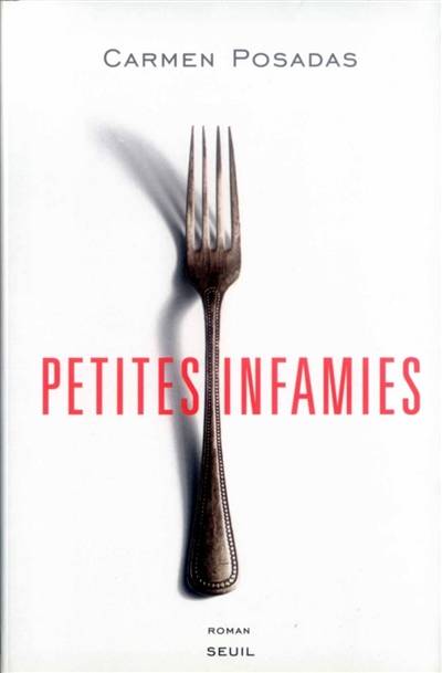 Petites infamies | Carmen de Posadas, François Maspero