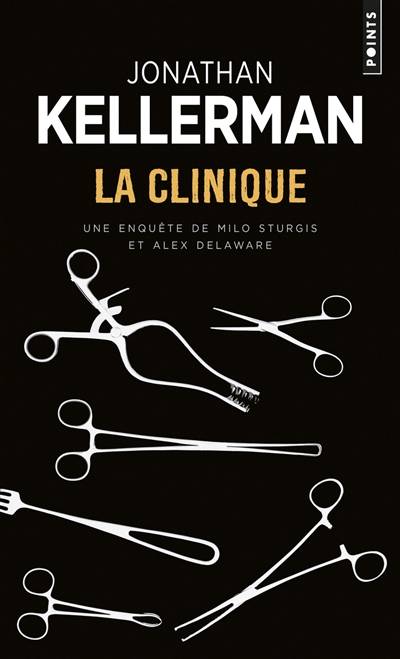 La clinique | Jonathan Kellerman, Robert Pépin