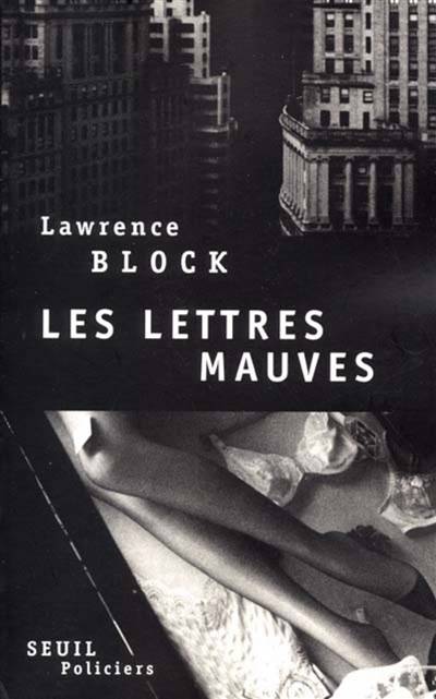 Les lettres mauves | Lawrence Block, Etienne Menanteau