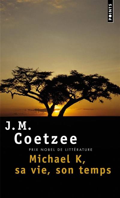 Michael K, sa vie, son temps | John Maxwell Coetzee, Sophie Mayoux