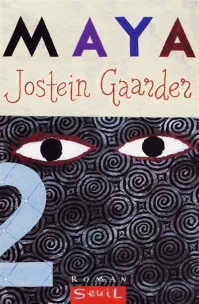 Maya | Jostein Gaarder, Hélène Hervieu