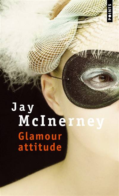 Glamour attitude | Jay McInerney, Jean-Pierre Carasso, Jacqueline Huet