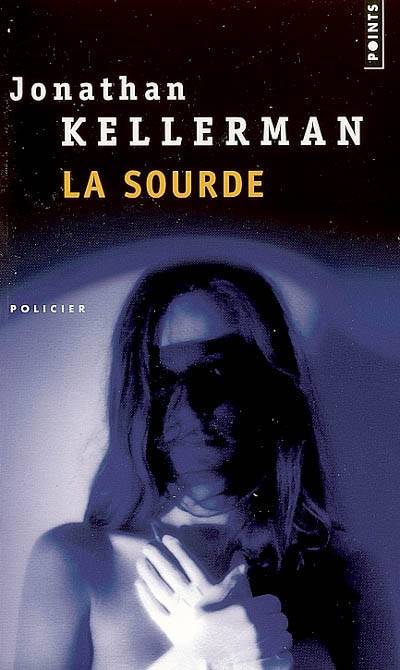 La sourde | Jonathan Kellerman, Nicole Ball