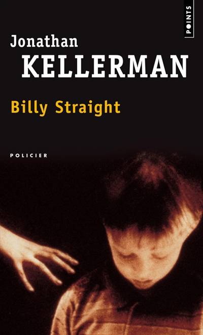 Billy Straight | Jonathan Kellerman, Robert Pépin