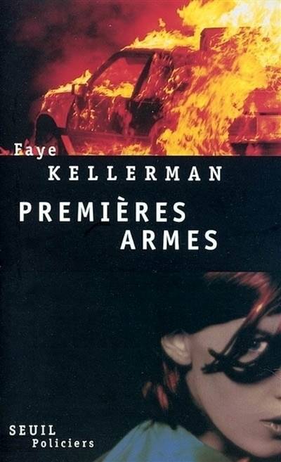 Premières armes | Faye Kellerman, Frédéric Grellier