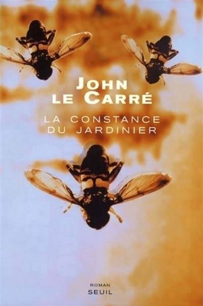 La constance du jardinier | John Le Carré, Mimi Perrin, Isabelle Perrin