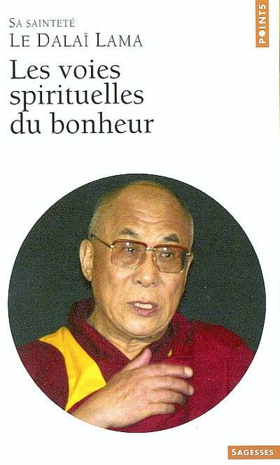 Les voies spirituelles du bonheur | Dalaï-lama 14, Christian Charrier