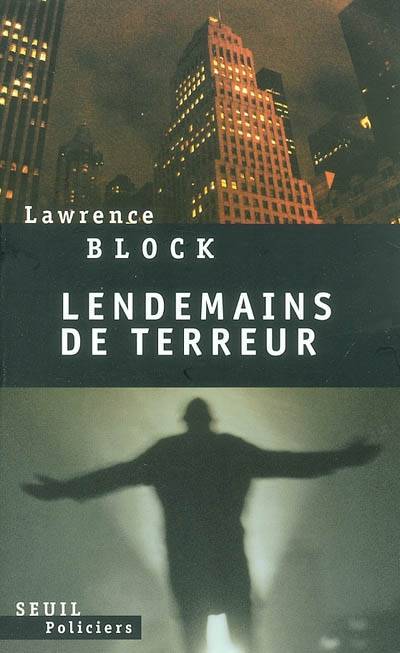 Lendemains de terreur | Lawrence Block, Etienne Menanteau