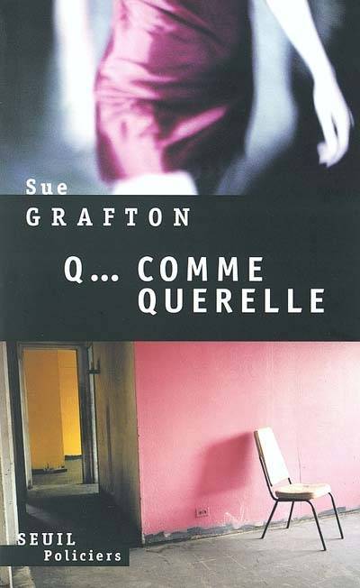 Q... comme querelle | Sue Grafton, Marie-France de Paloméra