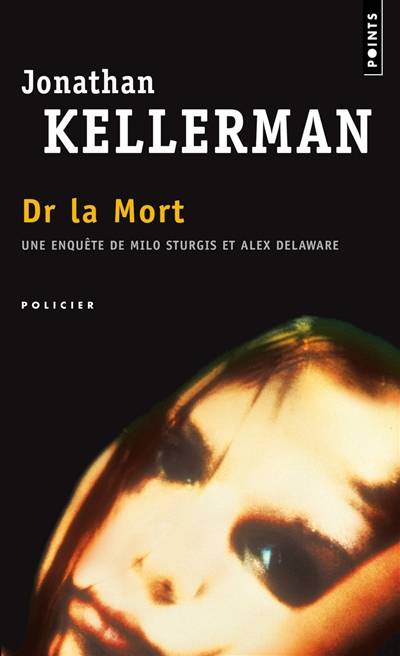 Dr La Mort | Jonathan Kellerman, André Roche