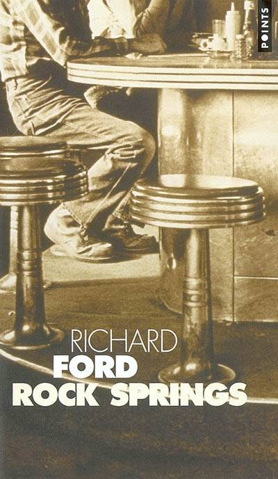 Rock Springs | Richard Ford, Brice Matthieussent