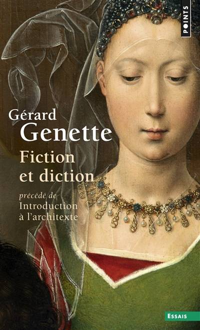 Fiction et diction. Introduction à l'architexte | Gerard Genette