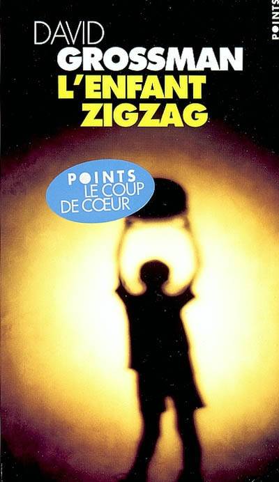 L'enfant zigzag | David Grossman, Sylvie Cohen