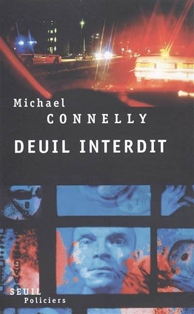 Deuil interdit | Michael Connelly, Robert Pépin