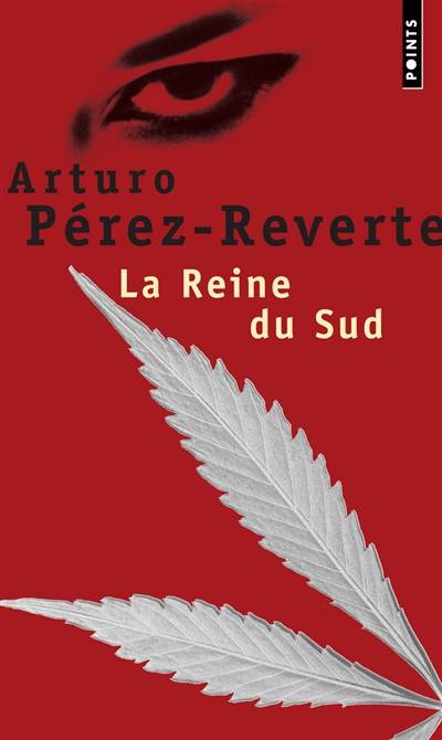 La reine du Sud | Arturo Pérez-Reverte, François Maspero