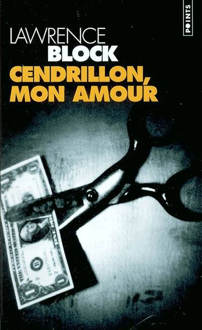 Cendrillon, mon amour | Lawrence Block, Etienne Menanteau