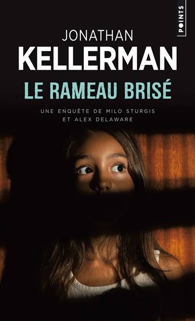 Le rameau brisé | Jonathan Kellerman, Frédéric Grellier