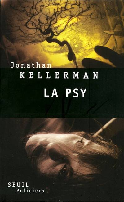 La psy | Jonathan Kellerman, Marie-France de Paloméra