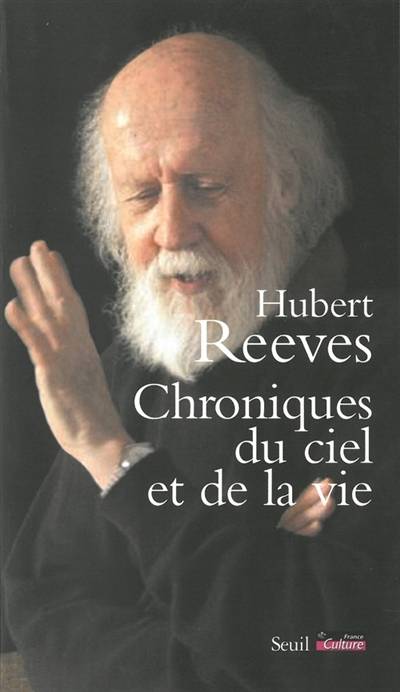 Chroniques du ciel et de la vie | Hubert Reeves