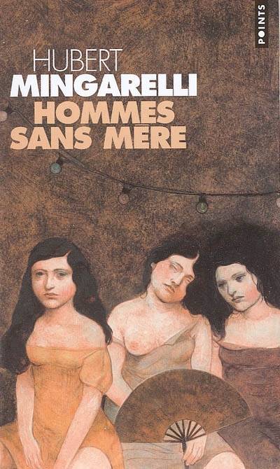 Hommes sans mère | Hubert Mingarelli