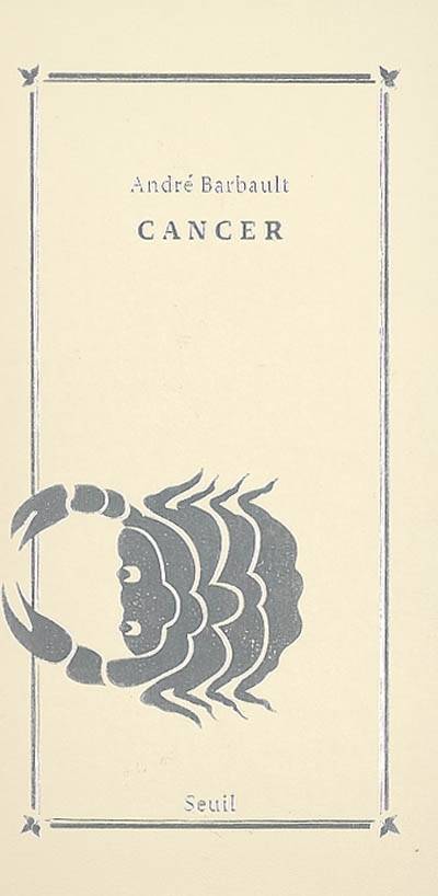 Cancer (22 juin-22 juillet) | Andre Barbault