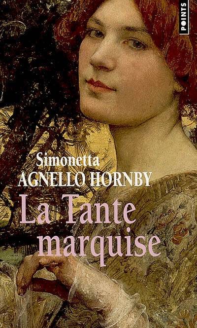 La tante marquise | Simonetta Agnello Hornby, Fanchita Gonzalez-Batlle