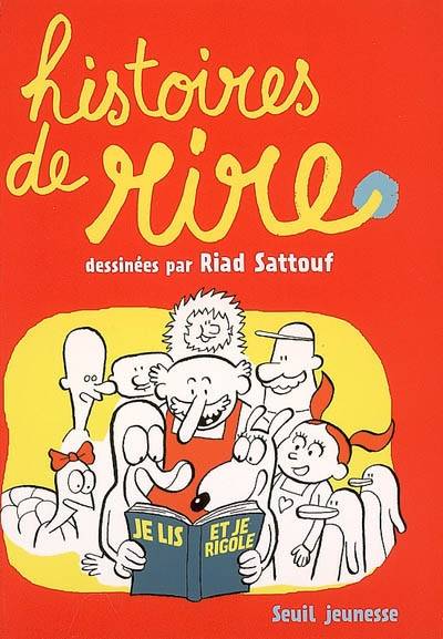 Histoires de rire | Riad Sattouf