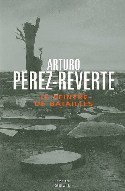 Le peintre de batailles | Arturo Pérez-Reverte, François Maspero