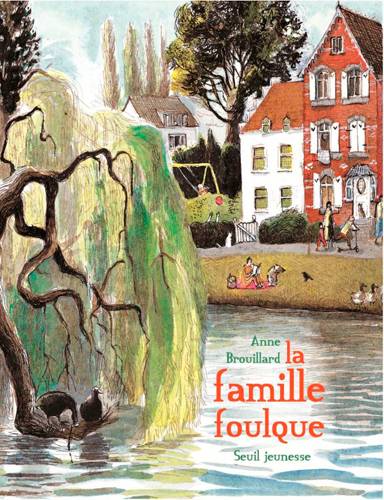 La famille foulque | Anne Brouillard