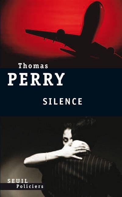 Silence | Thomas Perry, Marie-France de Paloméra