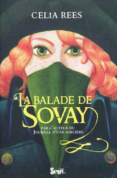 La balade de Sovay | Celia Rees, Anne-Judith Descombey