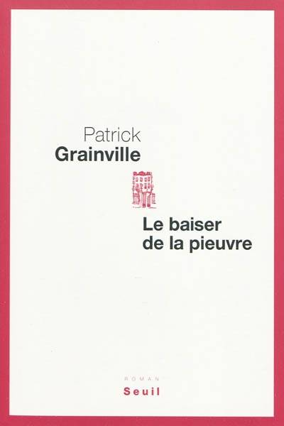 Le baiser de la pieuvre | Patrick Grainville