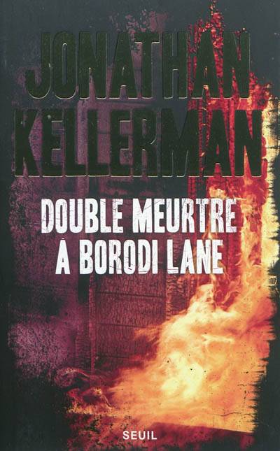 Double meurtre à Borodi Lane | Jonathan Kellerman, Frédéric Grellier