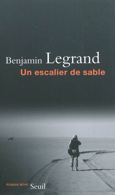 Un escalier de sable | Benjamin Legrand