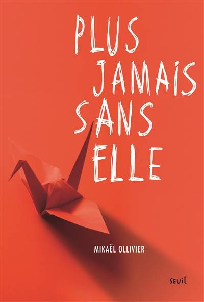 Plus jamais sans elle | Mikaël Ollivier