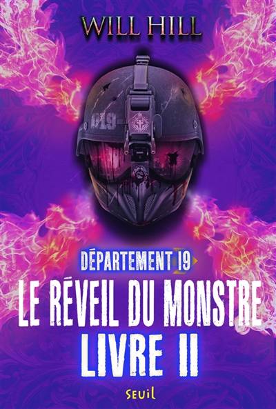 Département 19. Vol. 2. Le réveil du monstre. Vol. 2 | Will Hill, Frédérique Fraisse