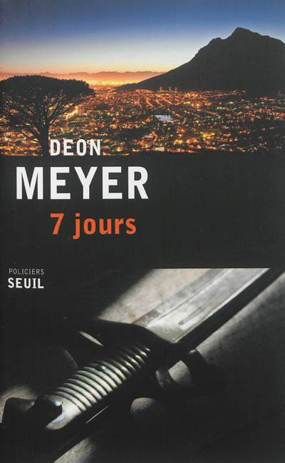 7 jours | Deon Meyer, Estelle Roudet