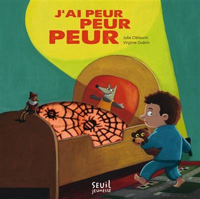 J'ai peur, peur, peur | Julie Clélaurin, Virginie Guérin