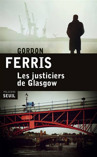 Les justiciers de Glasgow | Gordon Ferris, Hubert Tezenas