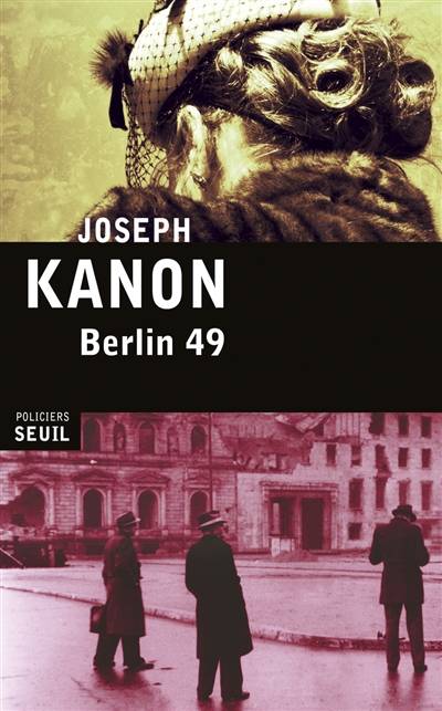 Berlin 49 | Joseph Kanon, Lazare Bitoun