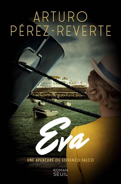 Une aventure de Lorenzo Falco. Vol. 2. Eva | Arturo Pérez-Reverte, Gabriel Iaculli