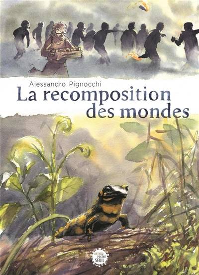 La recomposition des mondes | Alessandro Pignocchi, Alain Damasio