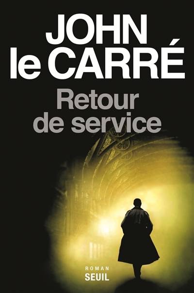 Retour de service | John Le Carré, Isabelle Perrin